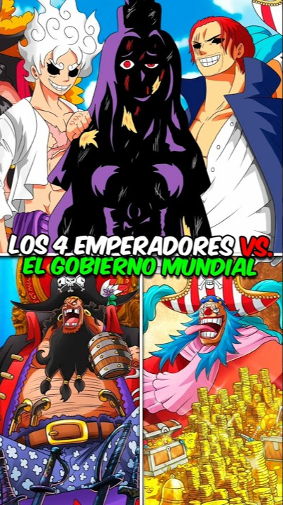 ¿Qué pasaría si los 4 Yonkou pelean juntos contra el Gobierno Mundial? 🤔🔥